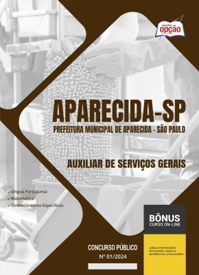 Apostila Prefeitura de Aparecida - SP 2024 - Auxiliar de Serviços Gerais