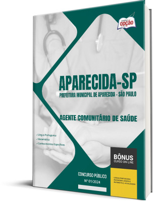 Apostila Prefeitura de Aparecida - SP 2024 - Agente Comunitário de Saúde