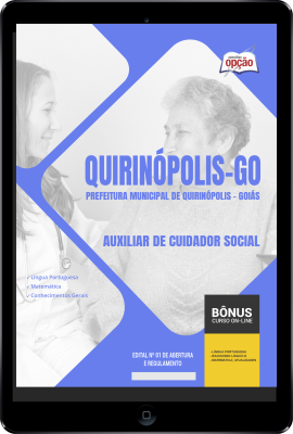 Apostila Prefeitura de Quirinópolis - GO em PDF - Auxiliar de Cuidador Social 