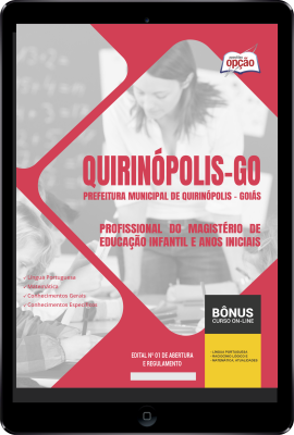 Apostila Prefeitura de Quirinópolis - GO em PDF - Profissional do Magistério de Educação Infantil e Anos Iniciais 
