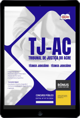 Apostila TJ-AC em PDF - Técnico Judiciário - Técnico Judiciário 2024