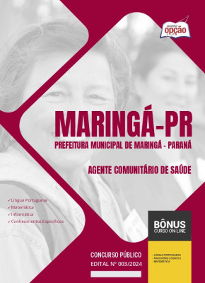 Apostila Prefeitura de Maringá - PR 2024 - Agente Comunitário de Saúde