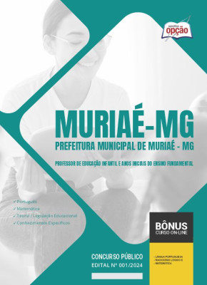 Apostila Prefeitura de Muriaé - MG  - Professor de Educação Infantil e Anos Iniciais do Ensino Fundamental