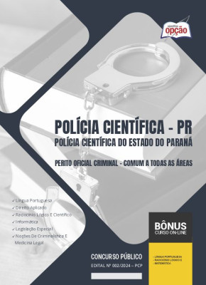 Apostila Polícia Científica - PR 2024 - Perito Oficial - Comum a Todas as Áreas