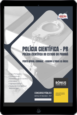 Apostila Polícia Científica - PR em PDF - Perito Oficial - Comum a Todas as Áreas 2024