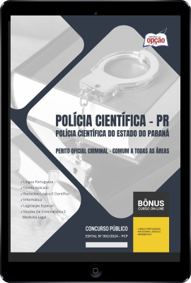 Apostila Polícia Científica - PR em PDF - Perito Oficial - Comum a Todas as Áreas 