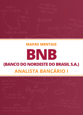 90 Mapas Mentais para Banco do Nordeste do Brasil S.A. (BNB) - Analista Bancário I (PDF)