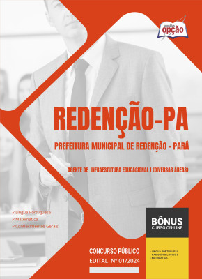 Apostila Prefeitura de Redenção - PA 2024 - Agente de Infraestutura Educacional I (Diversas Áreas)