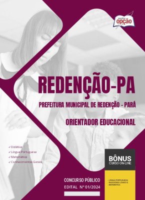 Apostila Prefeitura de Redenção - PA 2024 - Orientador Educacional