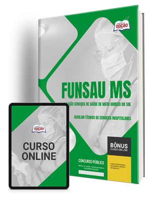 Apostila FUNSAU-MS 2024 - Auxiliar Técnico de Serviços Hospitalares