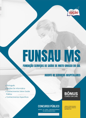 Apostila FUNSAU-MS 2024 - Agente de Serviços Hospitalares