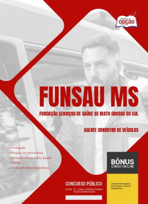 Apostila FUNSAU-MS 2024 - Agente Condutor de Veículos