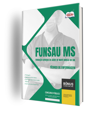 Apostila FUNSAU-MS 2024 - Técnico de Enfermagem