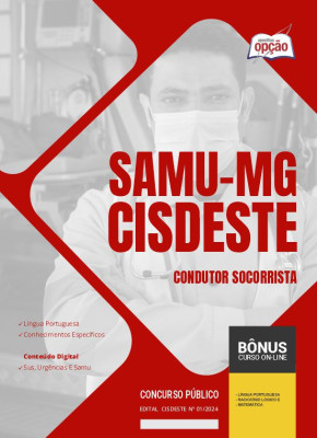 Apostila SAMU-MG (CISDESTE) 2024 - Condutor Socorrista