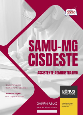 Apostila SAMU-MG (CISDESTE) 2024 - Assistente Administrativo