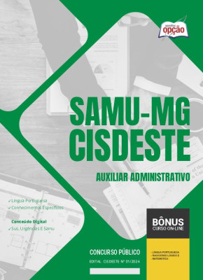 Apostila SAMU-MG (CISDESTE) 2024 - Auxiliar Administrativo