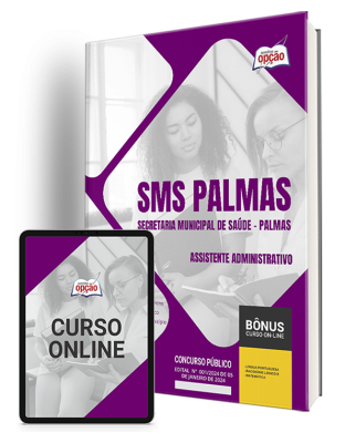 Apostila SMS Palmas - TO 2024 - Assistente Administrativo