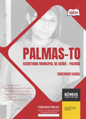Apostila Prefeitura de Palmas - TO (SMS Palmas) 2024 - Educador Social