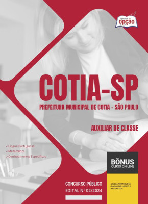 Apostila Prefeitura de Cotia - SP 2024 - Auxiliar de Classe