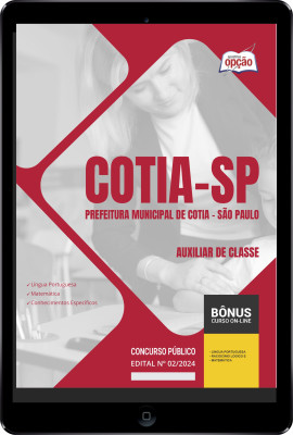 Apostila Prefeitura de Cotia - SP em PDF - Auxiliar de Classe 2024