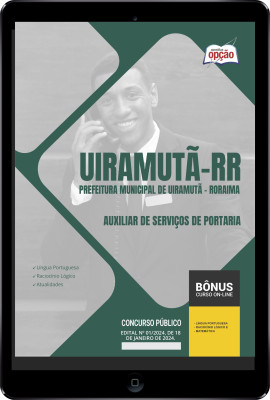 Apostila Prefeitura de Uiramutã - RR em PDF - Auxiliar de Serviços de Portaria 2024