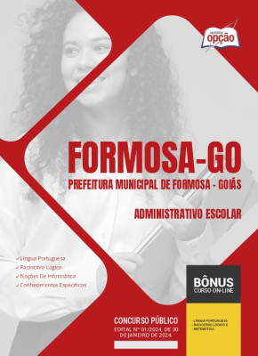 Apostila Prefeitura de Formosa - GO 2024 - Administrativo Escolar