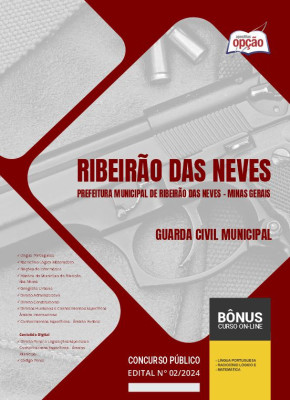Apostila Prefeitura de Ribeirão das Neves - MG 2024 - Guarda Civil Municipal