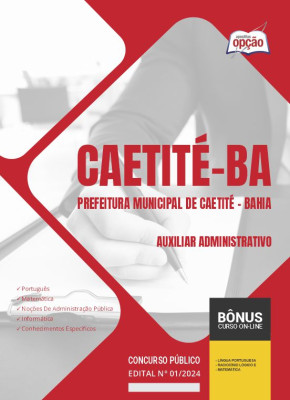 Apostila Prefeitura de Caetité - BA 2024 - Auxiliar Administrativo