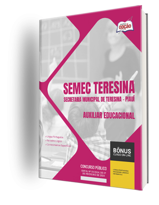 Apostila SEMEC Teresina - PI 2024 - Auxiliar Educacional