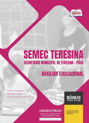 Apostila SEMEC Teresina - PI 2024 - Auxiliar Educacional