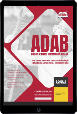 Apostila ADAB em PDF - Fiscal Estadual Agropecuário - Defesa Sanitária e Inspeção Animal e Defesa Sanitária Vegetal - Conhecimentos Gerais 
