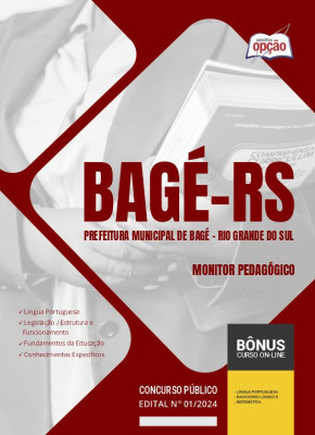 Apostila Prefeitura de Bagé - RS 2024 - Monitor Pedagógico