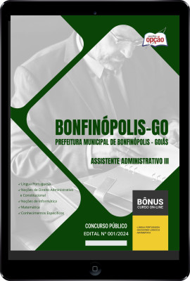 Apostila Prefeitura de Bonfinópolis - GO em PDF - Assistente Administrativo III 