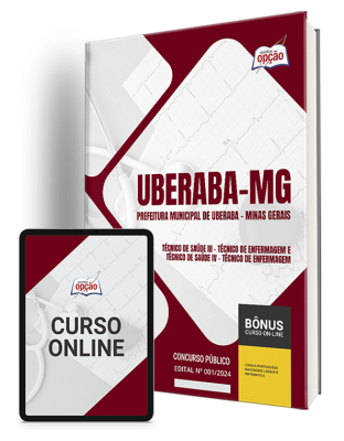 Apostila Prefeitura de Uberaba - MG 2024 - Técnico de Saúde III - Técnico de Enfermagem e Técnico de Saúde IV - Técnico de Enfermagem