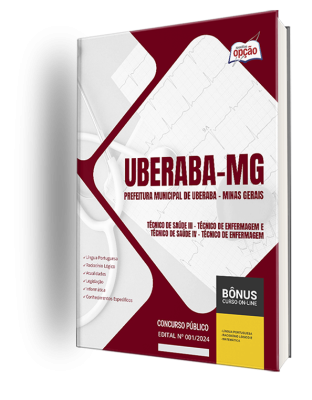 Apostila Prefeitura de Uberaba - MG 2024 - Técnico de Saúde III - Técnico de Enfermagem e Técnico de Saúde IV - Técnico de Enfermagem