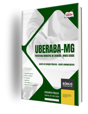 Apostila Prefeitura de Uberaba - MG 2024 - Agente de Serviços Públicos - Agente Administrativo