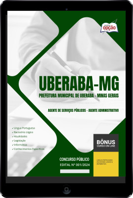 Apostila Prefeitura de Uberaba - MG em PDF - Agente de Serviços Públicos - Agente Administrativo 