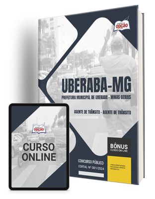 Apostila Prefeitura de Uberaba - MG 2024 - Agente de Trânsito - Agente de Trânsito