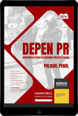 Apostila DEPEN-PR em PDF - Policial Penal 2024