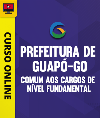 Curso Prefeitura de Guapó-GO - Comum aos Cargos de Nível Fundamental