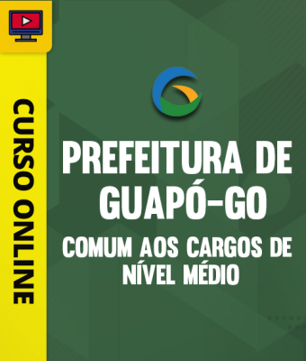 Curso Prefeitura de Guapó-GO - Comum aos Cargos de Nível Médio