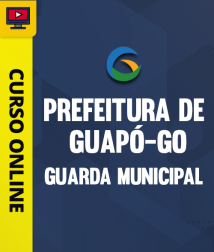PREF-GUAPO-GUARDA-MUNICIPAL-CUR202401829