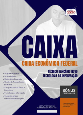 Apostila CAIXA 2024 - Técnico Bancário Novo - Tecnologia da Informação