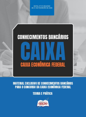 Apostila CAIXA 2024 - Conhecimentos Bancários