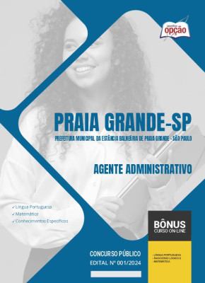 Apostila Prefeitura de Praia Grande - SP 2024 - Agente Administrativo