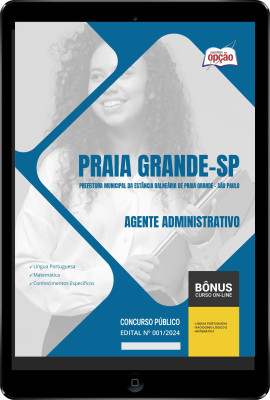 Apostila Prefeitura de Praia Grande - SP em PDF - Agente Administrativo 2024