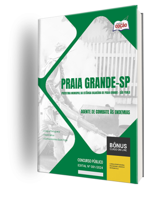 Apostila Prefeitura de Praia Grande - SP 2024 - Agente de Combate às Endemias