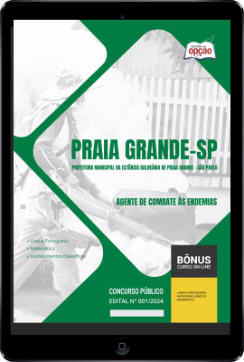 Apostila Prefeitura de Praia Grande - SP em PDF - Agente de Combate às Endemias 