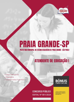 Apostila Prefeitura de Praia Grande - SP 2024 - Atendente de Educação I