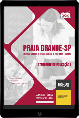 Apostila Prefeitura de Praia Grande - SP em PDF - Atendente de Educação I 